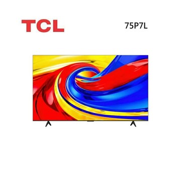 (10%點數回饋)TCL 75P7L 75吋 P7L 高階QLED Google TV 量子智能連網液晶顯示器