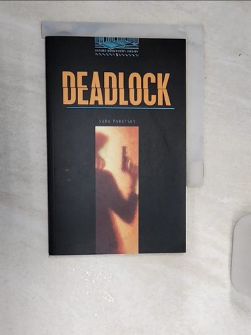 【書寶二手書T6／原文小說_RAU】Oxford Bookworms Library Stage 5 Deadlock (New ED) [Paperback]