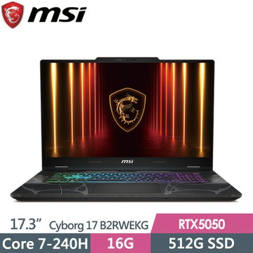 msi Cyborg 17 B2RWEKG-425TW(Core 7-240H/16G/512G SSD/RTX5050-8G/17.3FHD/W11)電競筆電