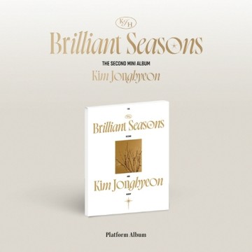 KIM JONG HYEON - 2ND MINI ALBUM [BRILLIANT SEASONS] (PLATFORM VER.)
