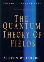The Quantum Theory of Fields Vol.I (1版) S.WEINBERG 2005 Cambridge