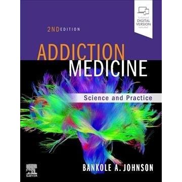 Addiction Medicine: Science and Practice (Hardcover  2)