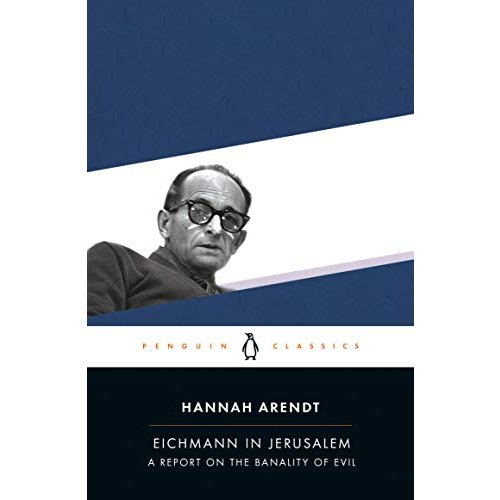 Eichmann in Jerusalem (Penguin Classics)