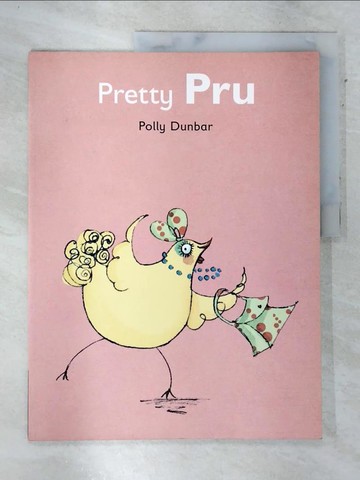 【書寶二手書T5／少年童書_Q1X】Pretty Pru_Polly Dunbar