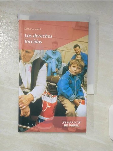 【書寶二手書T9／原文小說_BDO】Los derechos torcidos_Mariano Vara