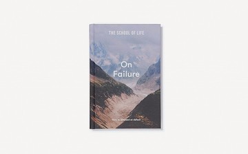 The School Of Life - On Failure