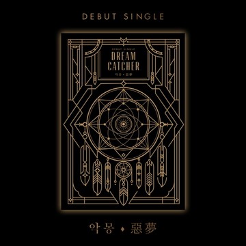DREAMCATCHER - DEBUT SINGLE [NIGHTMARE (惡夢)]