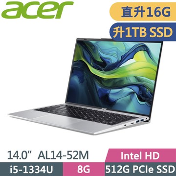ACER Aspire Lite AL14-52M-54QL 銀(i5-1334U/8G+8G/1TB SSD/14吋WUXGA/W11)特仕
