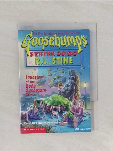 【書寶二手書T1／原文小說_RAU】Invasion of the Body Squeezer 2 (Goosebumps 2000)_Stine, R. L.