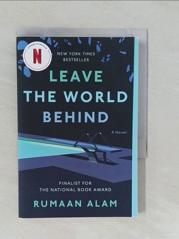【書寶二手書T1／原文小說_YNR】Leave the World Behind_Alam, Rumaan