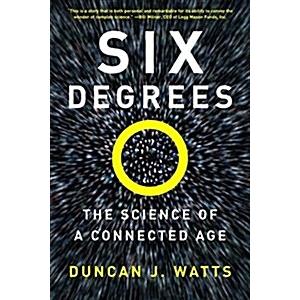 Six Degrees: The Science of a Connected Age (Paperback)