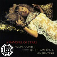 艾迪希金斯五重奏、史考特漢彌頓＆肯皮普洛斯基：滿手星光 Eddie Higgins Quintet featuring Scott Hamilton, Ken Peplowski: A Handful Of Stars (2Vinyl LP) 【Venus】