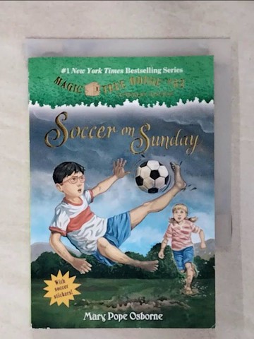【書寶二手書T2／兒童文學_U4P】神奇樹屋Magic Tree House Merlin Mission(24): Soccer on Sunday_Osborne, Mary Pope/ Murdocca, Sal (ILT)