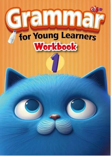Grammar for Young Learners 1 Workbook (1版) written by Skyline Research Team 2024 Tang-Ao Book