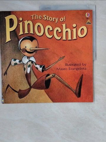 【書寶二手書T7／少年童書_ZJG】The Story of Pinocchio_Daynes, Katie / Evangelista, Mauro (ILT)