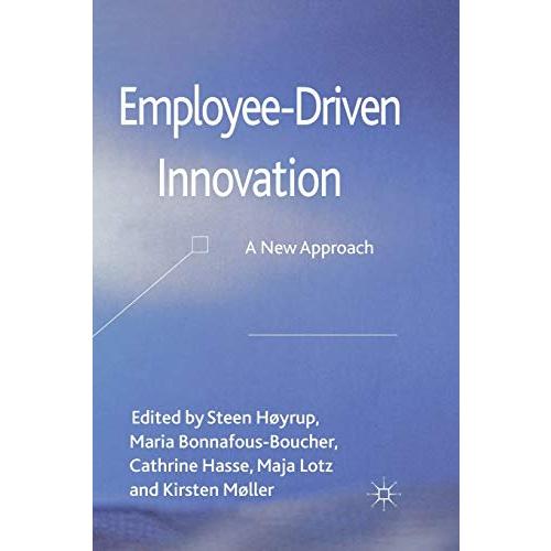 Employee-Driven Innovation: A New Approach