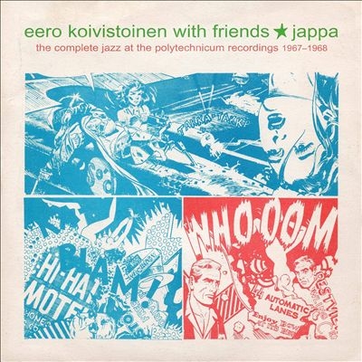 Eero Koivistoinen Jappa The Complete Jazz At The Polytechnicum 1967-1968[SRE373LP]