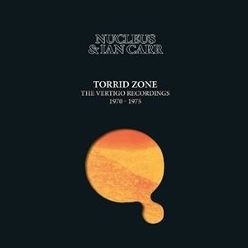 NUCLEUS　輸入盤　RECORDINGS　ZONE　TORRID　＆　CARR　IAN　LINEショッピング　：　VERTIGO　1970-1975　[6CD]