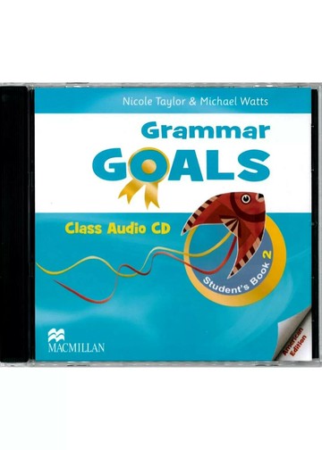 American Grammar Goals (2) Class Audio CD/1片 (1版) Nicole Taylor,Michael Watts 2014 東華