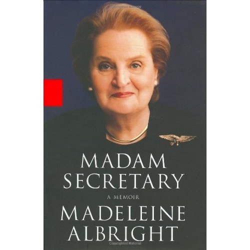 Madam Secretary: A Memoir