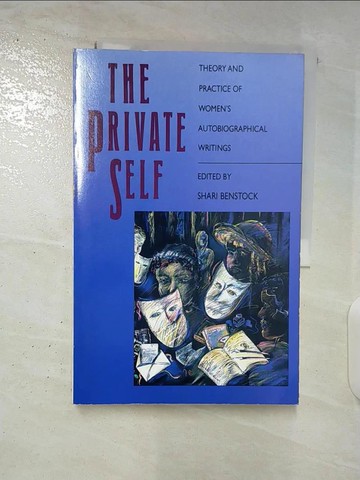 【書寶二手書T4／社會_UQE】The Private Self_Shari Benstock
