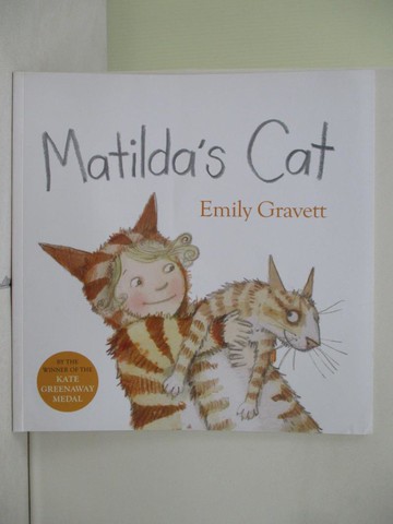【書寶二手書T1／少年童書_ZOA】Matilda's Cat. Emily Gravett_Emily Gravett