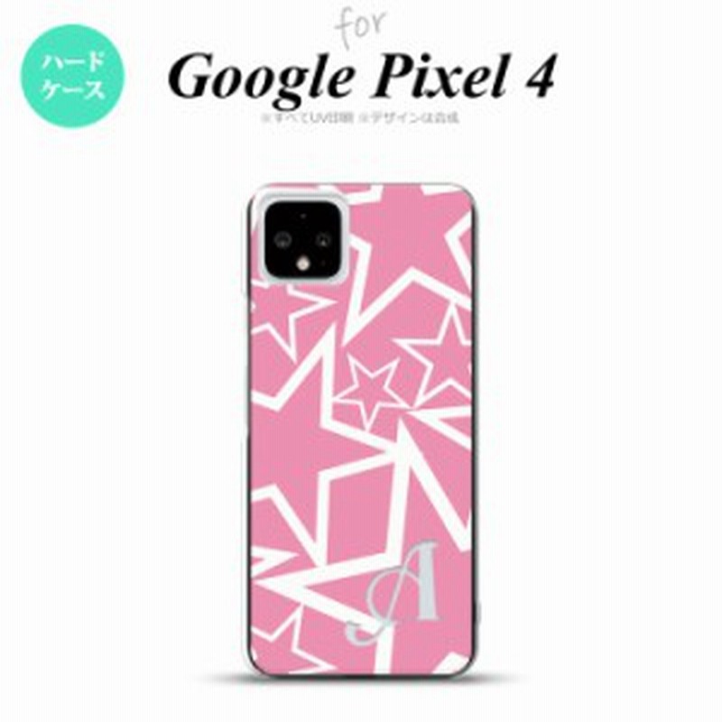 Google Pixel 4 ケース ハードケース 星 ピンク 白 アルファベット Nk Px4 1118i 通販 Lineポイント最大1 0 Get Lineショッピング