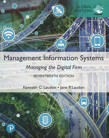 Management Information Systems: Managing the Digital Firm (17版) Laudon 2021 Pearson