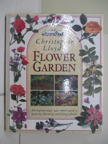 【書寶二手書T4／園藝_QIV】Christopher Lloyd's Flower Garden_Lloyd, Christopher