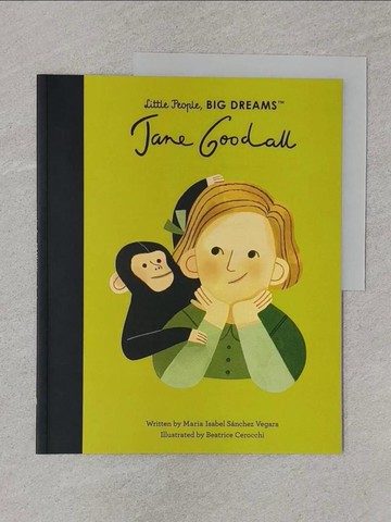 【書寶二手書T1／兒童文學_Z7C】珍古德傳記繪本【小不點大夢想系列】Little People, BIG DREAMS: Jane Goodall_Cerocchi, Beatrice