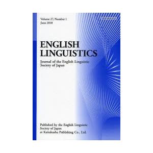 ENGLISH LINGUISTICS Journal of the English Linguistic Society Japan Volume27,Number1