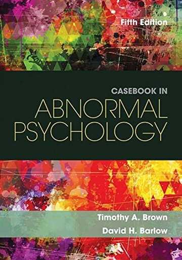 CASEBOOK ABNORMAL PSYCHOLOGY (5版) BROWN、BARLOW 2016 Cengage