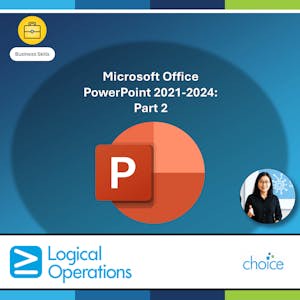 Microsoft Office PowerPoint 2021–2024: Part 2