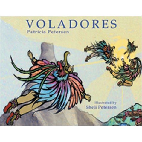 Voladores (Legends of the Americas)