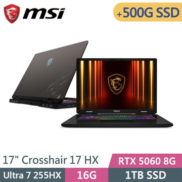 微星 Crosshair 17 HX AI D2XWFKG-010TW-SP2 灰(Ultra 7 255HX/16G/1TB+500G/RTX5060/W11/17)特仕筆電