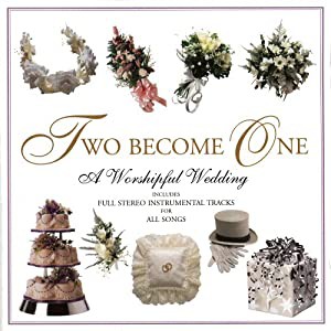 Two Become One A Worshipful Wedding(中古品)