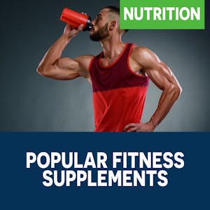 Popular Fitness Supplements