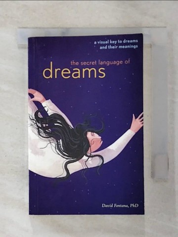【書寶二手書T8／心理_RW3】Secret Language of Dreams: A Visual Key to Dreams and Their Meanings_Fontana, David