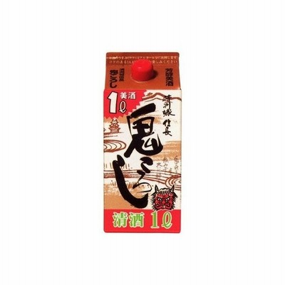 父の日 プレゼント 21 日本酒 清洲城 信長 鬼ころし パック 清洲桜醸造 1000ml 1本 通販 Lineポイント最大get Lineショッピング