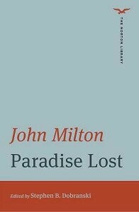 Paradise Lost (Norton Library)  Milton, John/ Dobranski, Stephen B.  NORTON