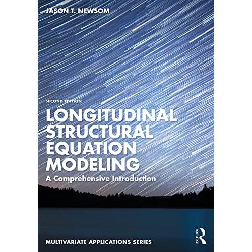 Longitudinal Structural Equation Modeling (Multivariate Applications Series)