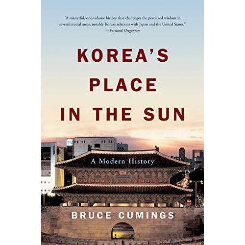 Korea's Place in the Sun: A Modern History