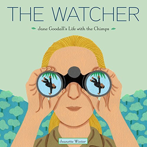 The Watcher: Jane Goodall's Life with the Chimps