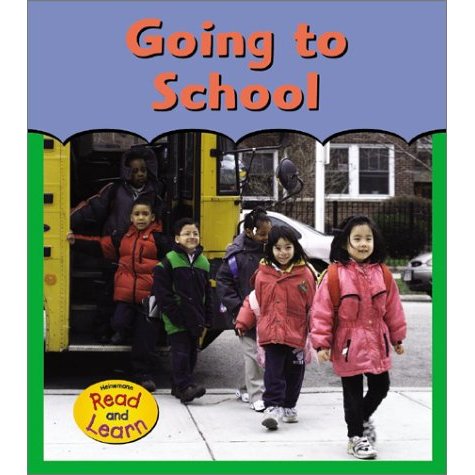 Going to School (Heinemann Read  Learn)