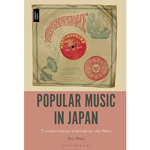 Popular Music in Japan: Transformation Inspired by the West