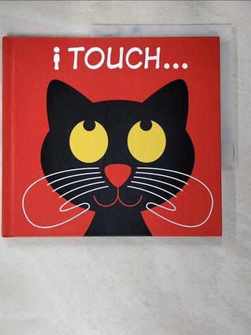 【書寶二手書T4／少年童書_QXI】I Touch..._PatrickGeorge (COR)