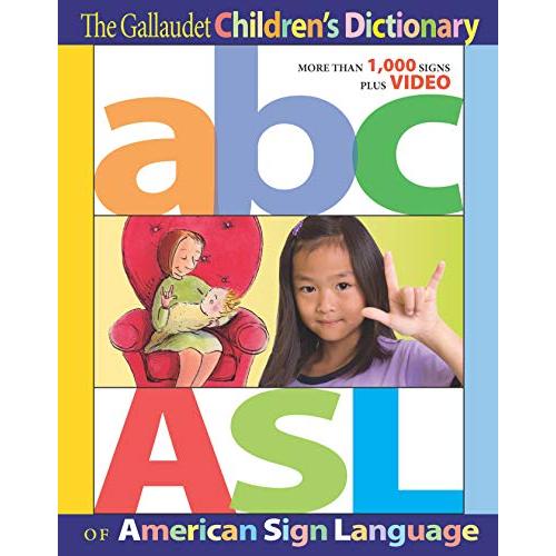 The Gallaudet Children's Dictionary of American Sign Language