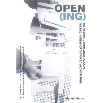 Opening: Space-Time-Information -9781945150975 英文設計書 [建築人設計人的店-上博圖書]