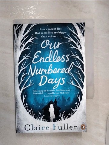 【書寶二手書T5／原文小說_RZ3】Our Endless Numbered Days_Claire Fuller