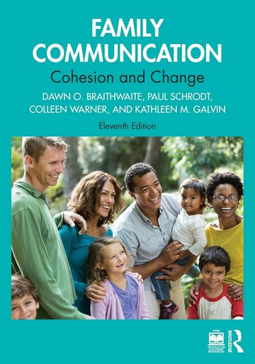 Family Communication: Cohesion and Change  2025 11/e Braithwaite 2024 Taylor & Francis